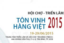 Đồng hành cùng hội chợ "TÔN VINH HÀNG VIỆT 2015"